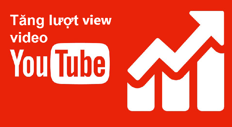Bỏ túi cách tăng view youtube nhanh nhất