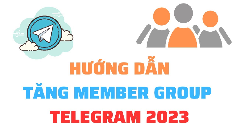 Hướng dẫn cách tăng member telegram