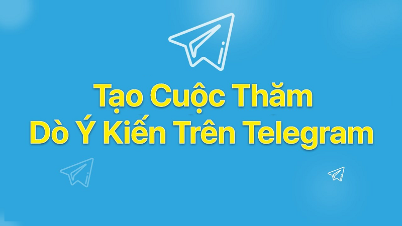 Tạo cuộc thăm dò ý kiến trên Telegram